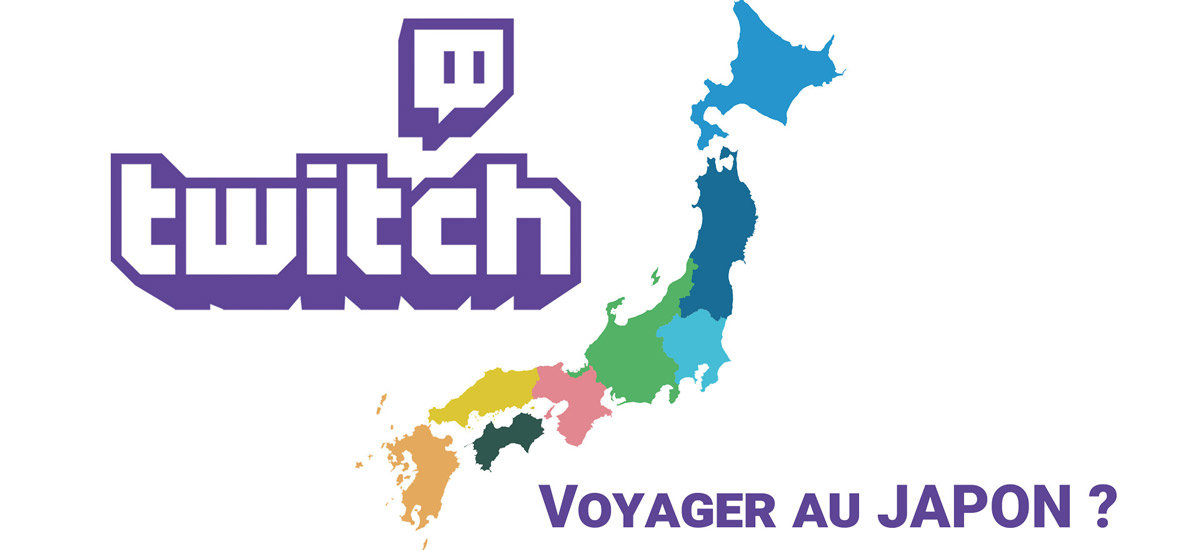 Twitch, une plateforme vidéo pour voyager au Japon ?